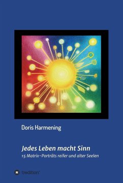 Jedes Leben macht Sinn (eBook, ePUB) - Harmening, Doris