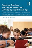 Reducing Teachers' Marking Workload and Developing Pupils' Learning (eBook, ePUB)