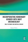 Incorporating Nonbinary Gender into Inuit Archaeology (eBook, ePUB)