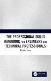 The Professional Skills Handbook For Engineers And Technical Professionals (eBook, ePUB)