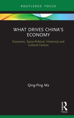 What Drives China's Economy (eBook, ePUB) - Ma, Qing-Ping