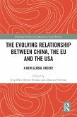 The Evolving Relationship between China, the EU and the USA (eBook, PDF)