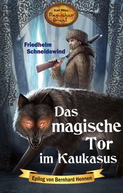 Das magische Tor im Kaukasus (eBook, ePUB) - Schneidewind, Friedhelm
