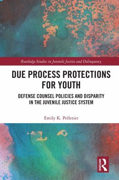 Due Process Protections for Youth (eBook, PDF) - Pelletier, Emily K.