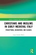 Christians and Muslims in Early... - Bild 1