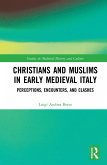 Christians and Muslims in Early Medieval Italy (eBook, ePUB)