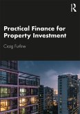Practical Finance for Property Investment (eBook, ePUB)