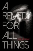 A Remedy for All Things (eBook, ePUB)