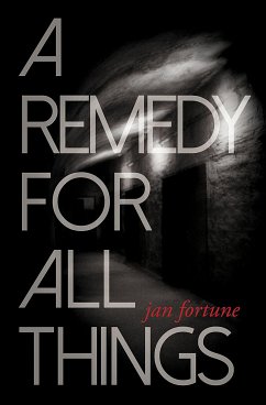 A Remedy for All Things (eBook, ePUB) - Fortune, Jan