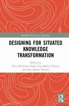 Designing for Situated Knowledge Transformation (eBook, PDF)