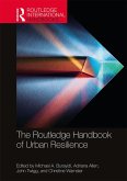 The Routledge Handbook of Urban Resilience (eBook, PDF)