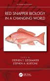 Red Snapper Biology in a Changing World (eBook, ePUB)