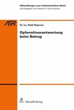Opfermitverantwortung beim Betrug (eBook, PDF) - Sägesser, Heidi