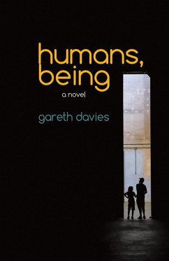 Humans, Being (eBook, ePUB) - Davies, Gareth