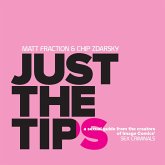 Just The Tips (eBook, PDF)