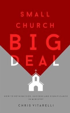 Small Church BIG Deal (eBook, ePUB) - Vitarelli, Chris