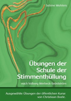 Übungen der Schule der Stimmenthüllung (eBook, ePUB)