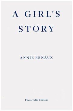 A Girl's Story - Ernaux, Annie