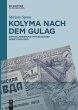 Kolyma nach dem GULAG - Bild 1