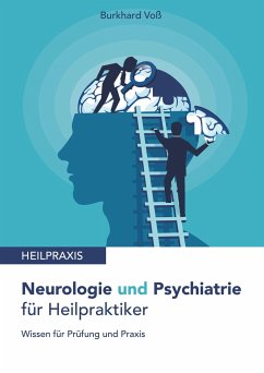 Neurologie und Psychiatrie für Heilpraktiker - Voß, Burkhard