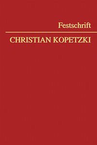 Festschrift Christian Kopetzki - Bernat, Erwin; Grabenwarter, Christoph; Kneihs, Benjamin; Pöschl, Magdalena; Stöger, Karl; Wiederin, Ewald; Zahrl, Johannes