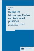 Pranger 3.0 - Wie moderne Medien den Rechtsstaat gefährden