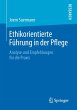 Ethikorientierte Führung in der Pflege - Bild 1