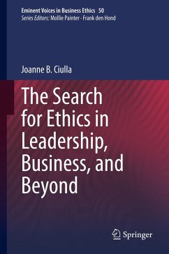 The Search for Ethics in Leadership, Business, and Beyond - Ciulla, Joanne B.