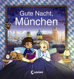 Gute Nacht, München - Schöne, Christoph