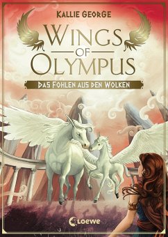 Das Fohlen aus den Wolken / Wings of Olympus Bd.2 - George, Kallie