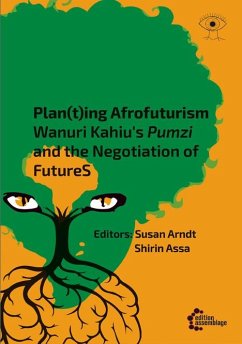 Plan(t)ing Afrofuturism - Assa, Shirin