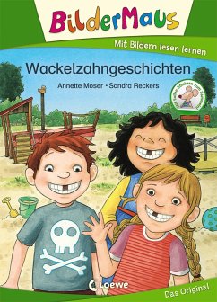 Bildermaus - Wackelzahngeschichten - Moser, Annette