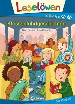 Leselöwen 2. Klasse - Klassenfahrtgeschichten - Petrick, Nina
