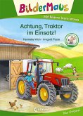 Bildermaus - Achtung, Traktor im Einsatz!