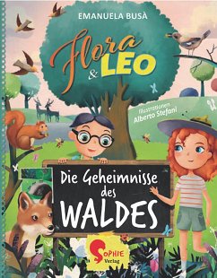 Flora & Leo, Die Geheimnisse des Waldes - Busà, Emanuela