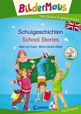 Bildermaus - Mit Bildern Englisch lernen - Schulgeschichten - School Stories Bildermaus - Mit Bildern Englisch lernen - Schulgeschichten - School Stories
