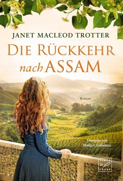 Die Rückkehr nach Assam - MacLeod Trotter, Janet