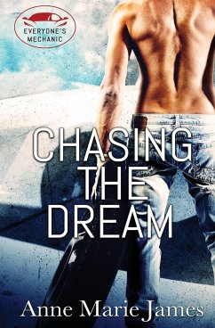 Chasing the Dream - James, Anne Marie