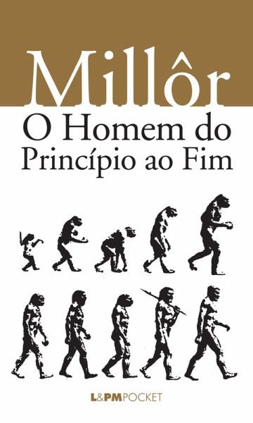 O homem do princípio ao fim (eBook, ePUB)