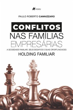 Conflitos nas Famílias Empresárias (eBook, ePUB) - Cannizzaro, Paulo Roberto