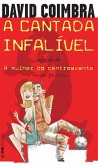 A Cantada Infalível (eBook, ePUB) A Cantada Infalível (eBook, ePUB)