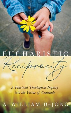 Eucharistic Reciprocity - Dejong, A. William