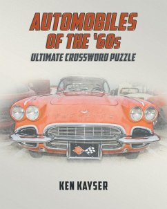 Automobiles of the '60s Ultimate Crossword Puzzle - Kayser, Ken