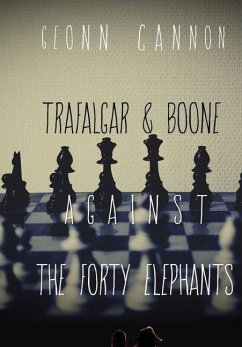 Trafalgar & Boone Against the Forty Elephants - Cannon, Geonn