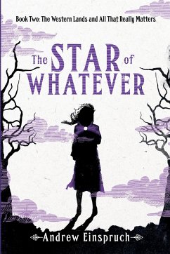 The Star of Whatever - Einspruch, Andrew