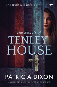 The Secrets of Tenley House - Dixon, Patricia