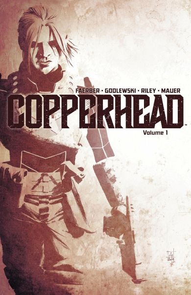 Copperhead Vol. 1 (eBook, PDF)