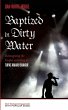 Baptized in Dirty Water - Bild 1