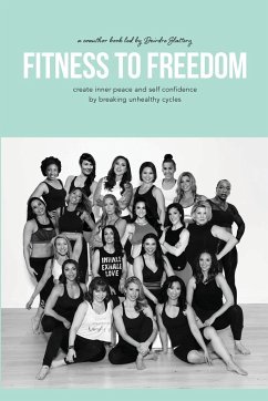 Fitness To Freedom - Slattery, Deirdre