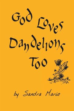 God Loves Dandelions Too - Marie, Sandra